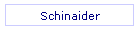 Schinaider