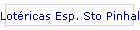 Lotricas Esp. Sto Pinhal